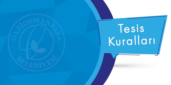 Tesis Kuralları