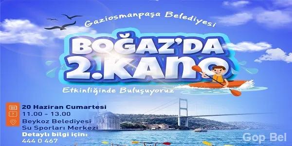 Gaziosmanpaşalı Vatandaşlarımız için Boğaz’da Kano Etkinliğinin İkincisi Başlıyor