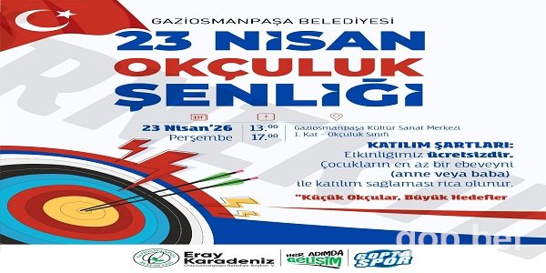 Hedefe Birlikte Odaklanıyoruz: 23 Nisan Özel Okçuluk Etkinliği