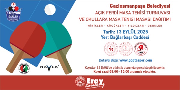 13 Eylülde Gaziosmanpaşa Bağlarbaşı Caddesinde Masa Tenisi Rüzgarı Esecek