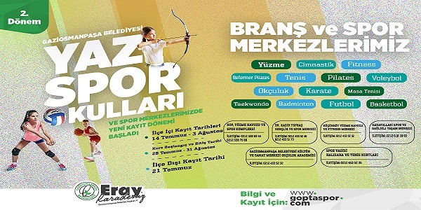 2. Dönem Yaz Spor Okulları Ve Yeni Dönem Kurs Kayıtlarımız 14 Temmuz Pazartesi Başlıyor