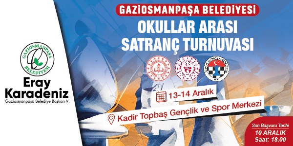 Gaziosmanpaşa Okullar Arası Satranç Turnuvası Başlıyor!