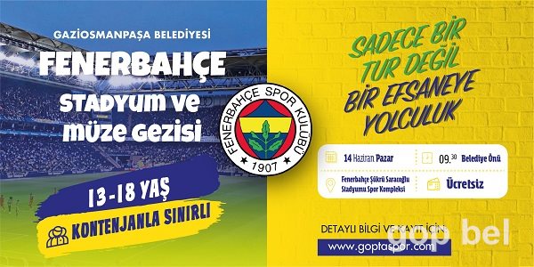 Gaziosmanpaşa Belediyesi’nden Gençlere Fenerbahçe Stadyum ve Müze Gezisi