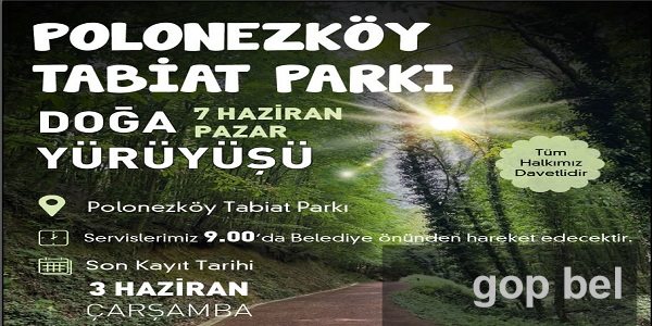 Gaziosmanpaşa Belediyesi ile Doğaya Yolculuk Başlıyor.