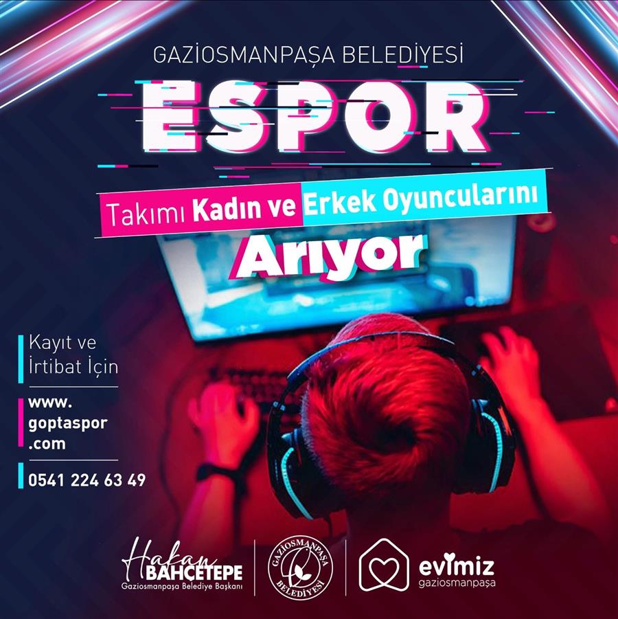 Gaziosmanpaa Belediyesi E-Spor Takm Valorant Oyuncularn Aryor