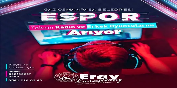 Gaziosmanpaşa Belediyesi E Spor Takımı Yeni Oyunucularını Arıyor